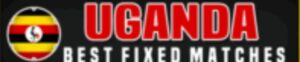 Uganda fixed matches, fixed matches tips, best fixed matches, free fixed matches 